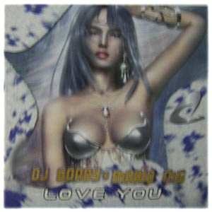 (SG82) DJ Gordy & Mario MG ‎– Love You