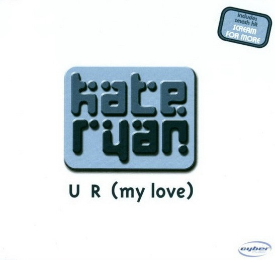(A1033) Kate Ryan ‎– U R (My Love)