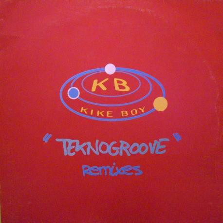 (10676) Kike Boy ‎– Teknogroove (Remixes)