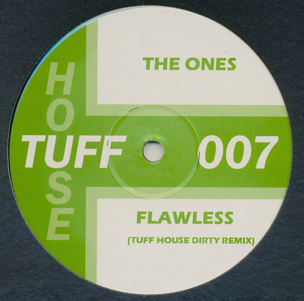 (16480) The Ones ‎– Flawless (Tuff House Dirty Remix)