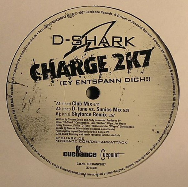 (CUB2735) D-Shark ‎– Charge 2k7 (Ey Entspann Dich!)