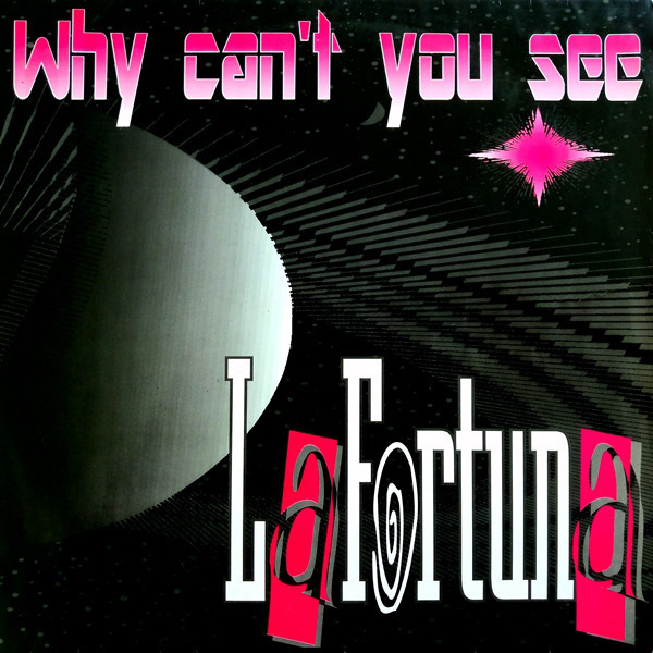 (25612) La Fortuna ‎– Why Can't You See
