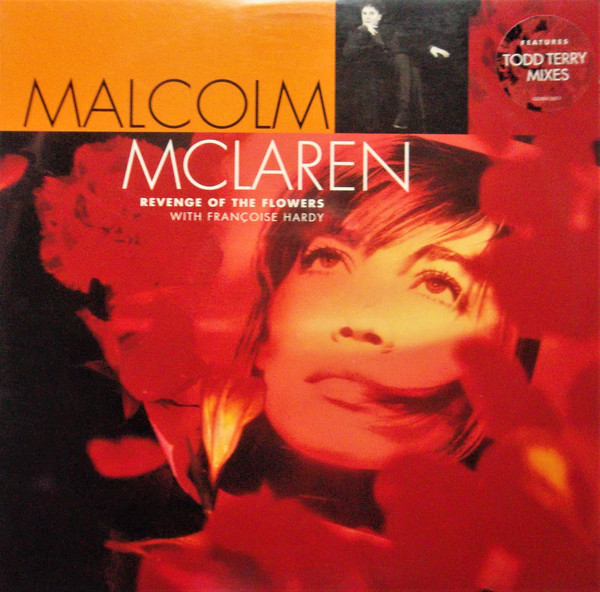 (CMD553) Malcolm McLaren With Françoise Hardy – Revenge Of The Flowers