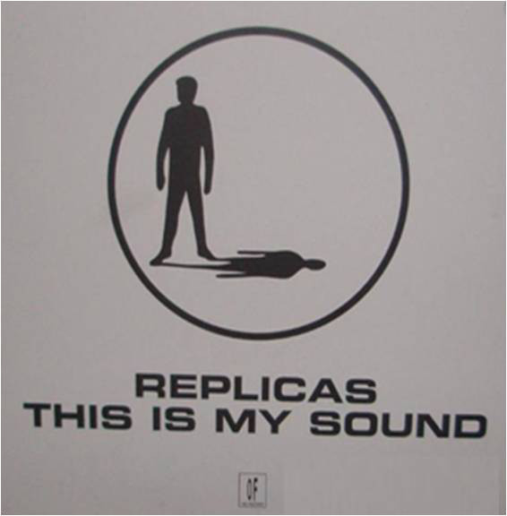 (29835) Replicas ‎– This Is My Sound