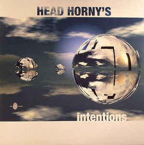 (16279) Head Horny's ‎– Intentions