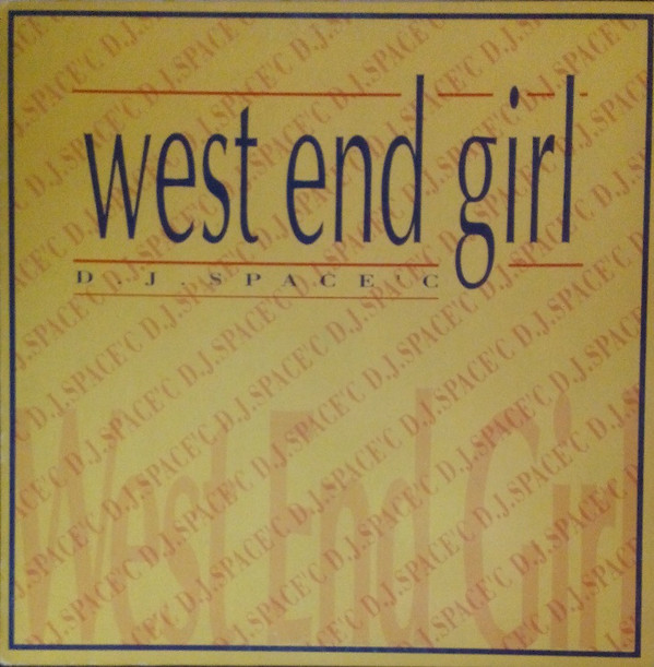(24680) DJ Space'C ‎– West End Girl