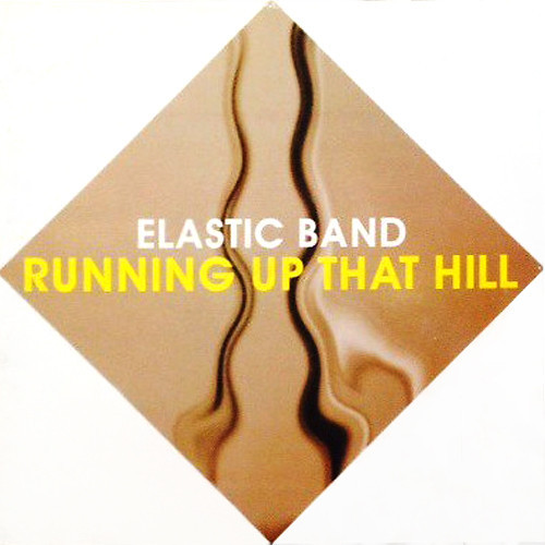 (S0075) Elastic Band ‎– Running Up That Hill
