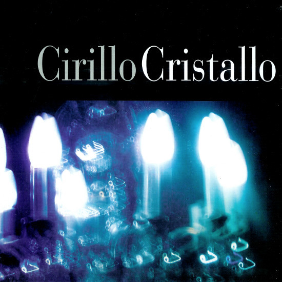 (CM775) Cirillo ‎– Cristallo