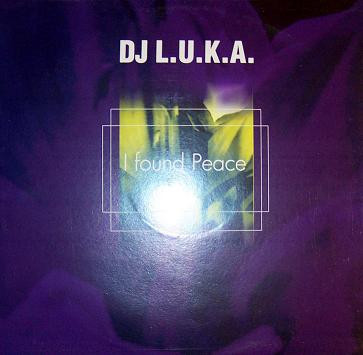 (4734B) DJ Luka ‎– I Found Peace