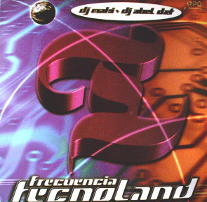 (26752) DJ Maki & DJ Abel D.X.T. ‎– Frecuencia Tecnoland