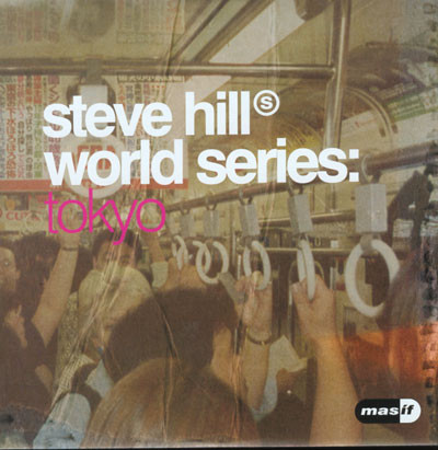 (16898) Steve Hill ‎– World Series: Tokyo