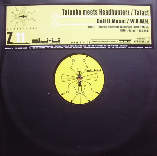 (ST17) Tatanka meets Headhunterz / Tatact ‎– Call It Music / W.U.W.H. (VG/VG)