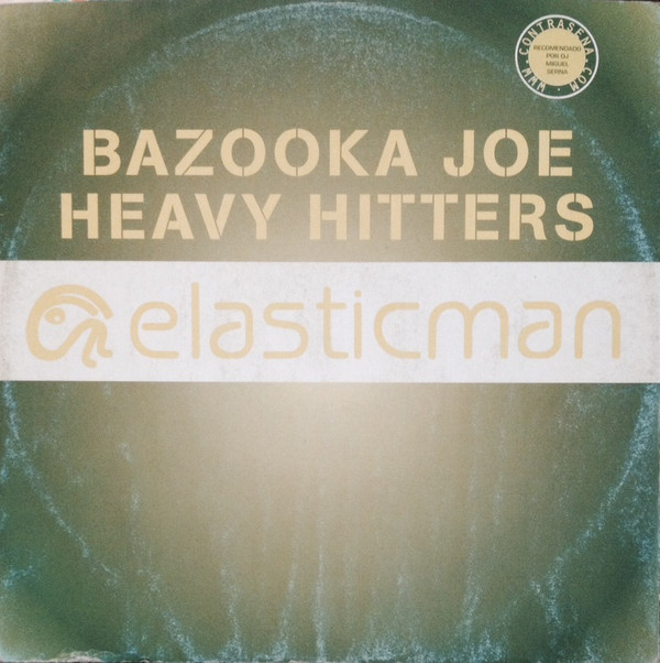 (1631) Bazooka Joe ‎– Heavy Hitters
