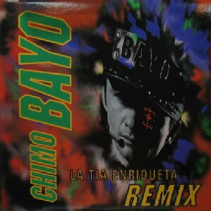 (CO547) Chimo Bayo – La Tia Enriqueta (Remix)