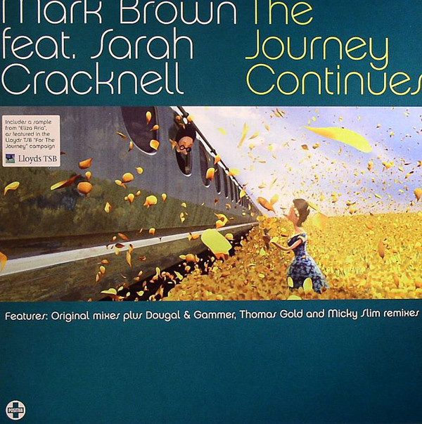 (16719) Mark Brown Feat. Sarah Cracknell ‎– The Journey Continues