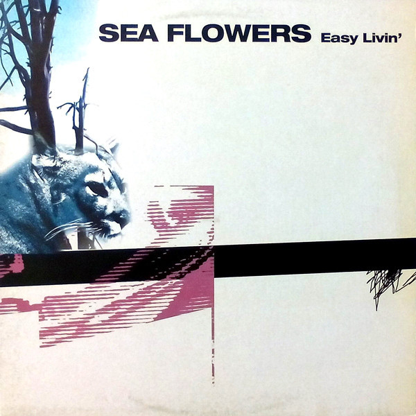 (A1580) Sea Flowers ‎– Easy Livin'