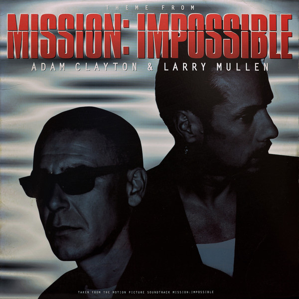 (30655) Adam Clayton & Larry Mullen ‎– Theme From Mission: Impossible