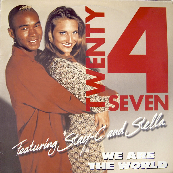 (30799) Twenty 4 Seven Featuring Stay-C & Stella ‎– We Are The World