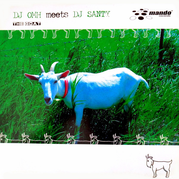 (3564) DJ Omh Meets DJ Santy ‎– The Goat