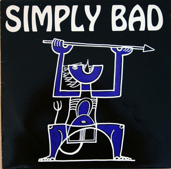 (29699) Simply Bad ‎– Simply Bad