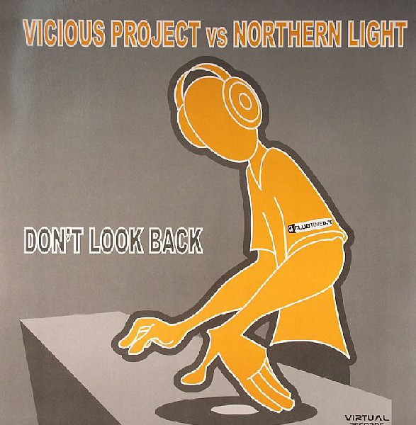 (6551) Vicious Project vs Northern Light – Don't Look Back