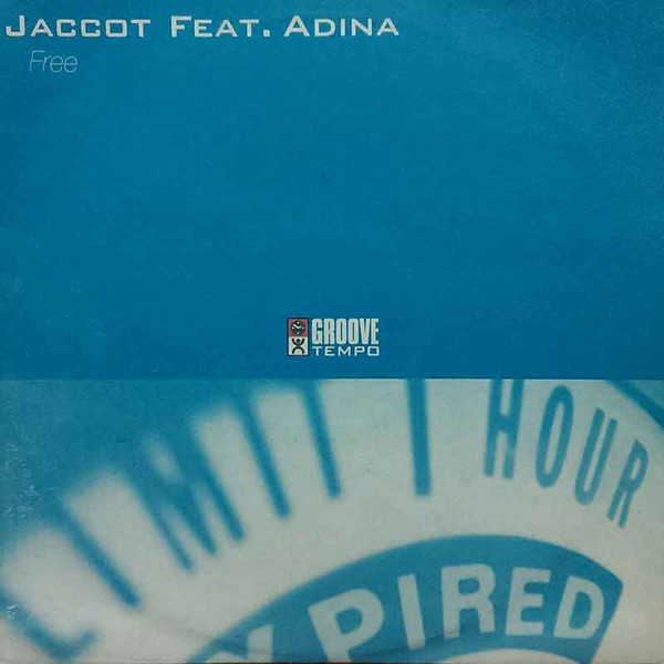 (HK100) Jaccot Feat. Adina ‎– Free