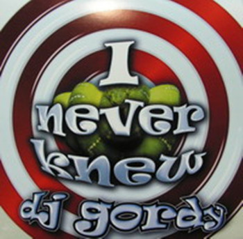 (16501) DJ Gordy ‎– I Never Knew (portada generica)