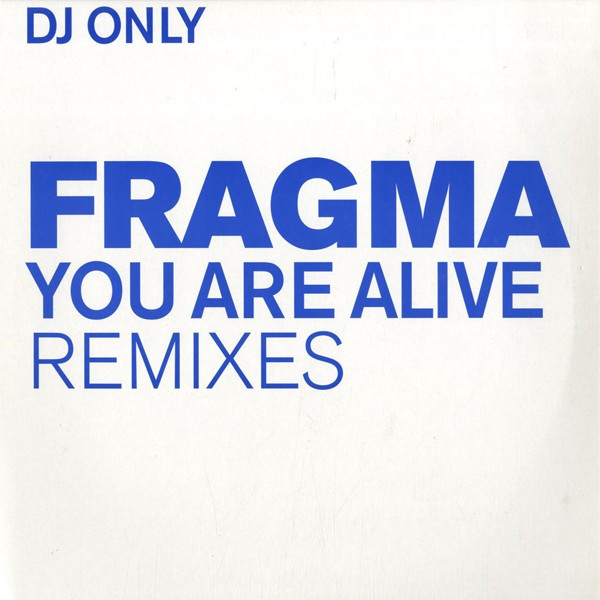 (CC778) Fragma – You Are Alive (Remixes)