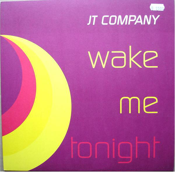 (2779) JT Company ‎– Wake Me Tonight