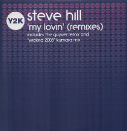 (2197B) Steve Hill – My Lovin (Remixes)