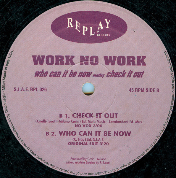 (29567) Work No Work ‎– Who Can It Be Now Medley Check It Out