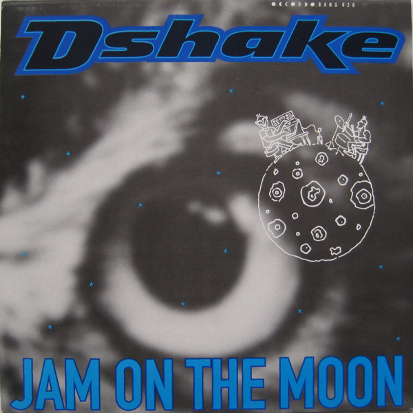 (RIV319) D-Shake ‎– Jam On The Moon