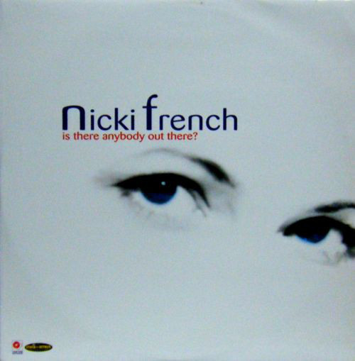 (AL029) Nicki French ‎– Is There Anybody Out There?