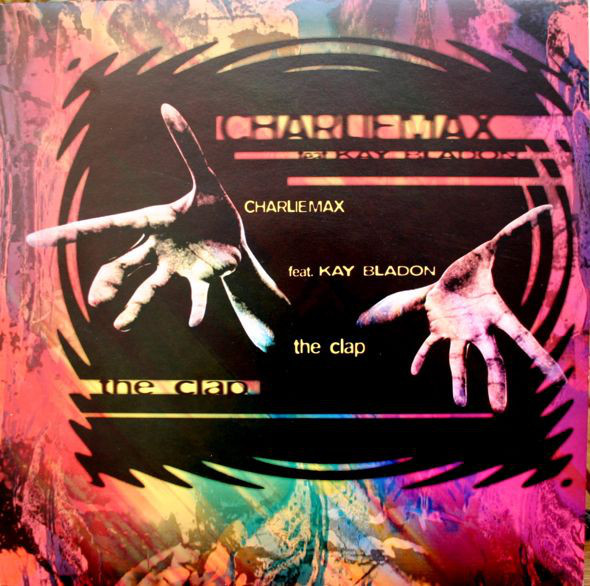 (CMD64) Charliemax feat. Kay Bladon ‎– The Clap