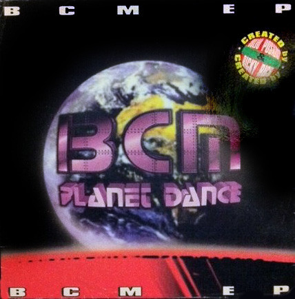(30025) BCM Planet Dance ‎– BCM EP