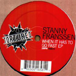 (29209) Stanny Franssen ‎– When It Has To Go Fast EP