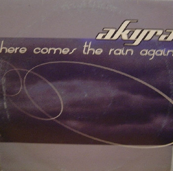 (19755) Akyra ‎– Here Comes The Rain Again