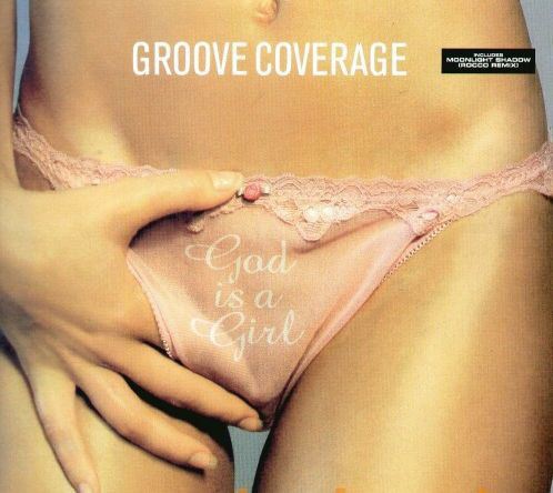 (AA00382B) Groove Coverage ‎– God Is A Girl