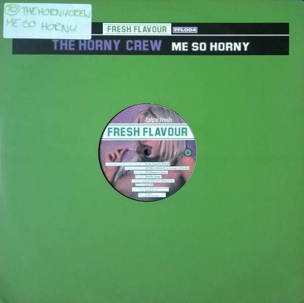 (30085) The Horny Crew ‎– Me So Horny