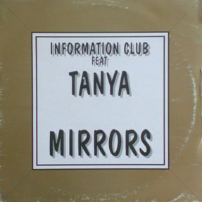 (RIV700) Information Club Feat. Tanya ‎– Mirrors