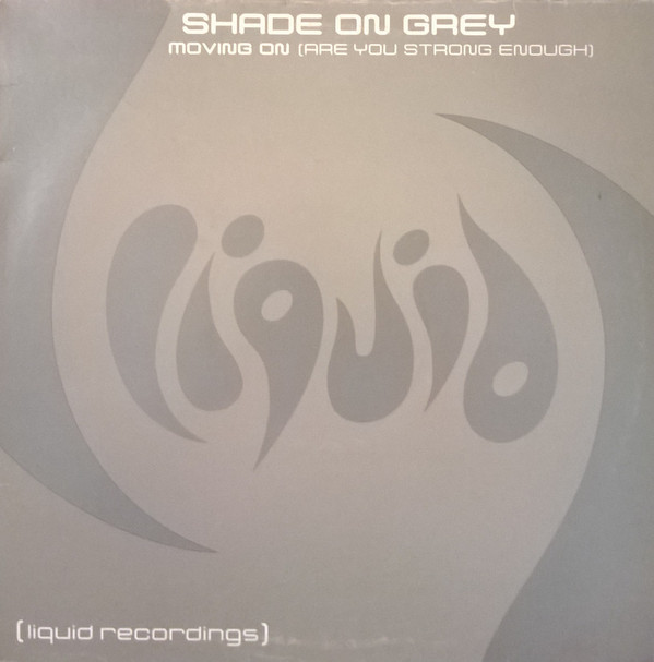(30836) Shade On Grey ‎– Moving On (Are You Strong Enough)