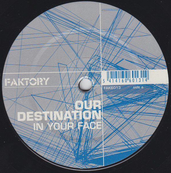 (1174) Our Destination ‎– In Your Face