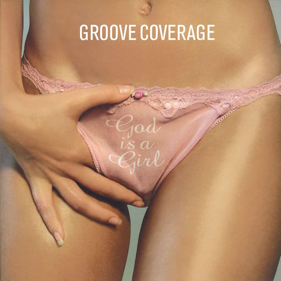 (AA00382) Groove Coverage ‎– God Is A Girl