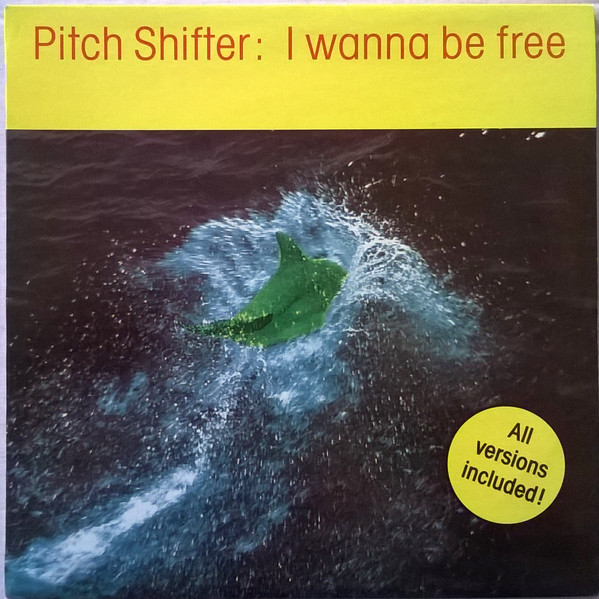 (RIV333) Pitch Shifter ‎– I Wanna Be Free