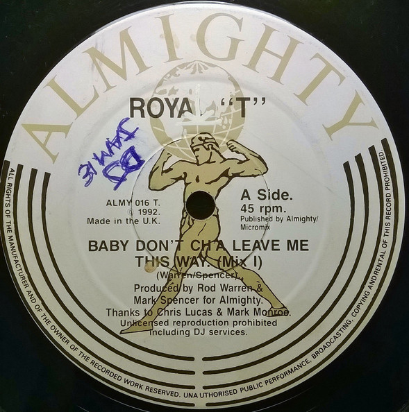 (CUB1501) Royal "T"* ‎– Baby Don't Ch'a Leave Me This Way