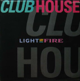 (RIV403) Club House ‎– Light My Fire