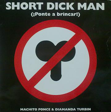 (29665) Machito Ponce & Diamanda Turbin ‎– Short Dick Man (¡Ponte A Brincar!)