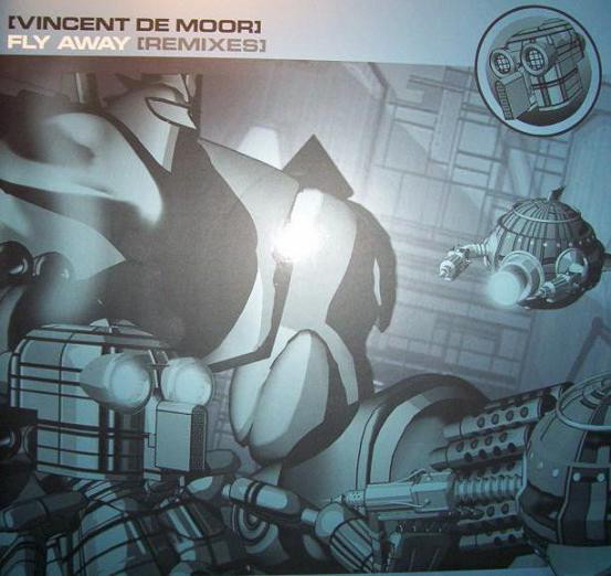 (26845) Vincent De Moor ‎– Fly Away (Remixes)