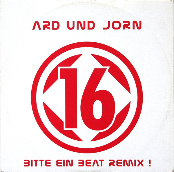 (20829B) Ard Und Jorn – 16 (Bitte Ein Beat Remix !)