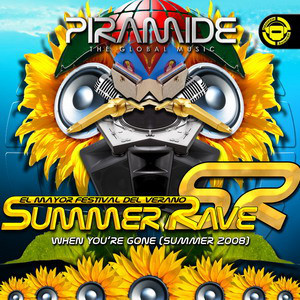 (18304) Piramide Summer Rave ‎– When You're Gone (Summer Rave 2008)